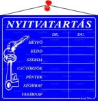 . Információs tábla, 20x17,5 cm, "Nyitvatartás", kék . Információs tábla, 20x17,5 cm, "Nyitvatartás", kék