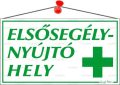   . Információs tábla, 22,5x12,5 cm, "Elsősegélynyújtó hely"