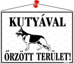. Információs tábla, 35x25 cm, "Kutyával őrzött terület!" . Információs tábla, 35x25 cm, "Kutyával őrzött terület!"