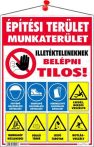 . Információs tábla, 35x25 cm, "Építési terület!" . Információs tábla, 35x25 cm, "Építési terület!"
