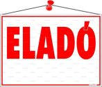 . Információs tábla, 35x25 cm, "Eladó" . Információs tábla, 35x25 cm, "Eladó"