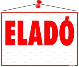 . Információs tábla, 35x25 cm, "Eladó" . Információs tábla, 35x25 cm, "Eladó"