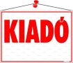 . Információs tábla, 35x25 cm, "Kiadó"