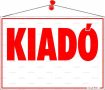 . Információs tábla, 50x35 cm, "Kiadó"