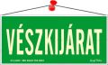   . Információs tábla, 25x11,5 cm, fluoreszkáló, utánvilágítós, "Vészkijárat"