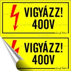 . Információs matrica, 10x10 cm, "400 V" . Információs matrica, 10x10 cm, "400 V"