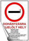 . Információs matrica, 21x30 cm, "Dohányzásra kijelölt hely" . Információs matrica, 21x30 cm, "Dohányzásra kijelölt hely"