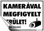 . Információs matrica, 11,6x16,6 cm, "Kamerával megfigyelt terület" . Információs matrica, 11,6x16,6 cm, "Kamerával megfigyelt terület"