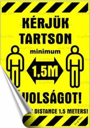 . Információs matrica, 11,6x16,6 cm, kétnyelvű, "Kérjük tartson mininum 1,5 m távolságot!" . Információs matrica, 11,6x16,6 cm, kétnyelvű, "Kérjük tartson mininum 1,5 m távolságot!"
