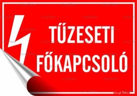 . Információs matrica, 11,6x16,6 cm, "Tűzeseti főkapcsoló"
