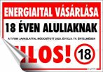 . Információs matrica, 11,6x16,6 cm, "Energiaital vásárlása 18 éven aluliaknak tilos!" . Információs matrica, 11,6x16,6 cm, "Energiaital vásárlása 18 éven aluliaknak tilos!"