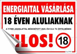 . Információs matrica, 11,6x16,6 cm, "Energiaital vásárlása 18 éven aluliaknak tilos!" . Információs matrica, 11,6x16,6 cm, "Energiaital vásárlása 18 éven aluliaknak tilos!"